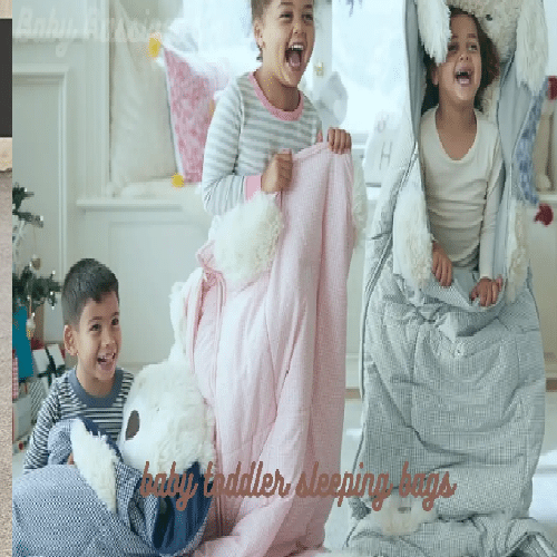 best baby toddler sleeping bags